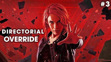 CONTROL Walkthrough Gameplay Part 3 - Directorial Override (FULL GAME) - No Commentary