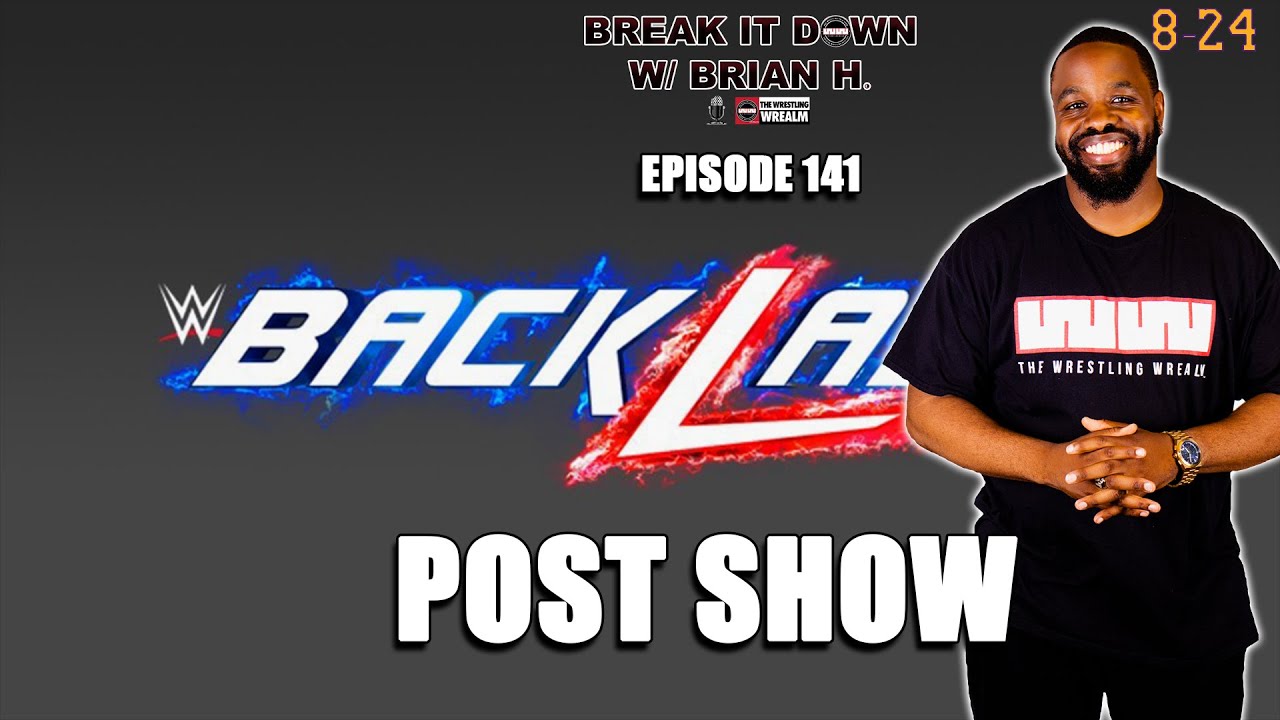 WWE Backlash PostShow YouTube