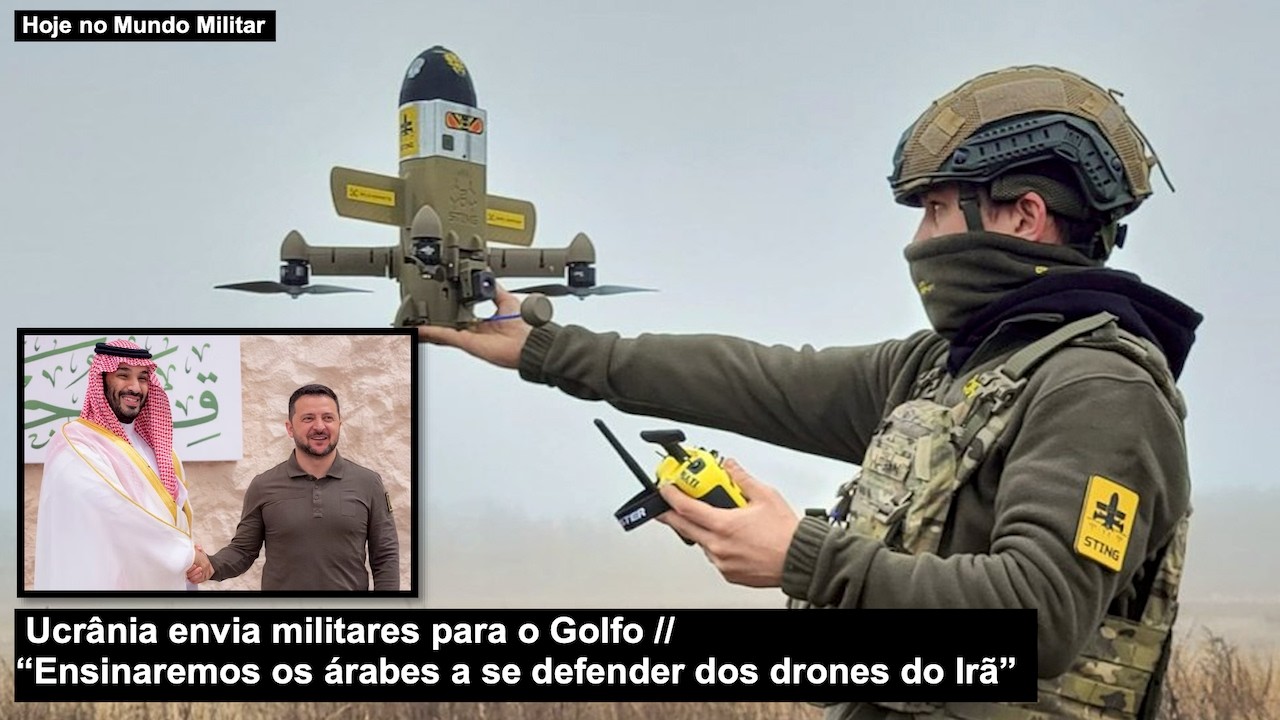 Ucrânia envia militares para o Golfo “Ensinaremos os árabes a se defender dos drones do Irã”