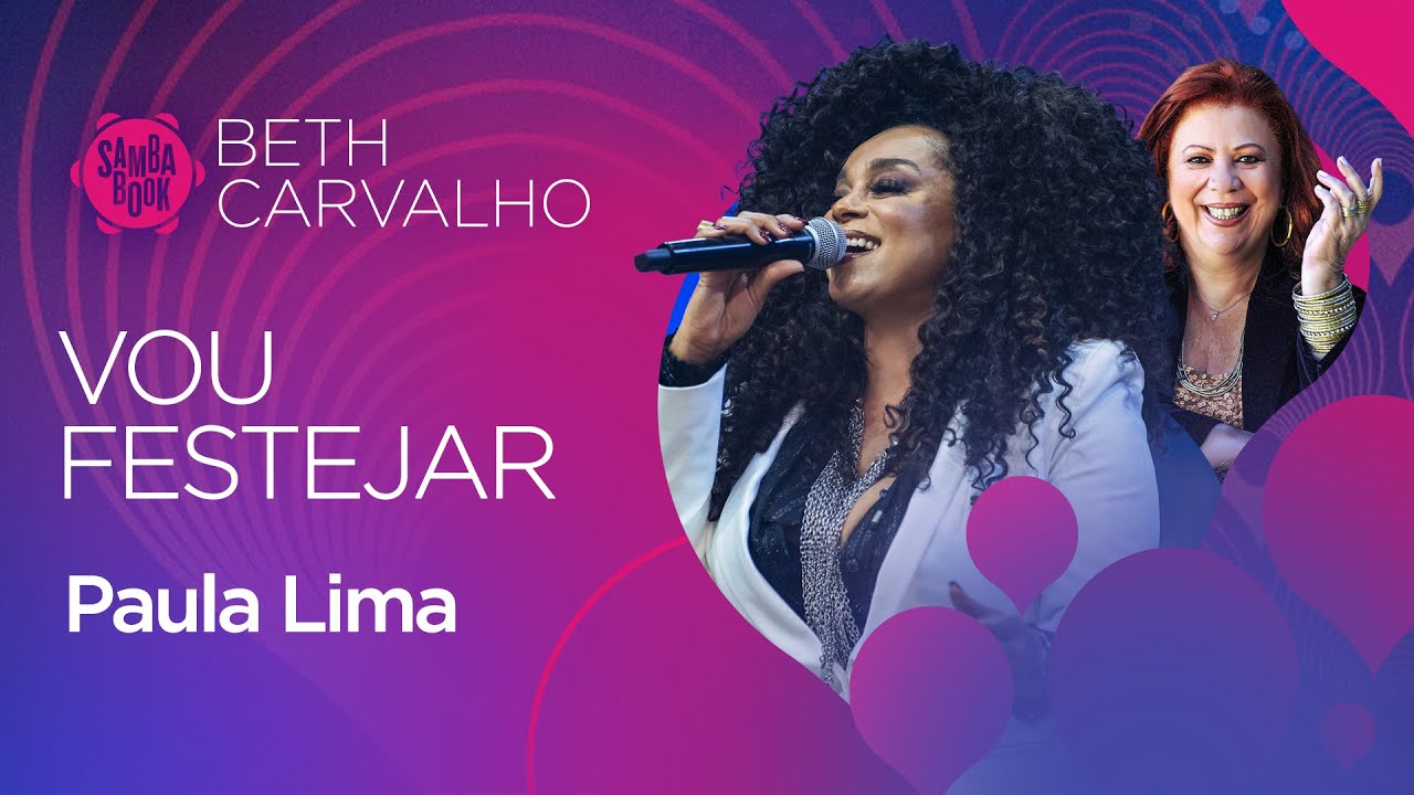 Vou Festejar - Paula Lima (Sambabook Beth Carvalho) Vou Festejar - Paula Lima (Sambabook Beth Carvalho)