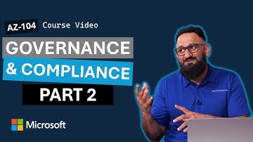 Administer Governance and Compliance (Part 2) AZ-104