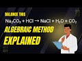 Balance Na₂CO₃ + HCl Using Algebraic Method | Easy Chemistry Tutorial