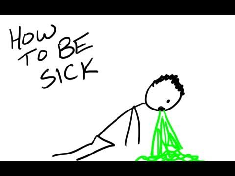 How To Be Sick