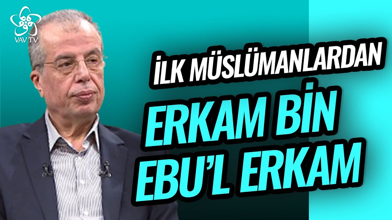 İlk Müslümanlardan Erkam Bin Ebü'l Erkam kimdir? | Rahmet Elçisi Vav TV