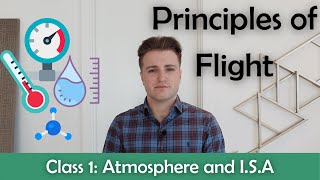 ATPL Principles of Flight - Class 1: Atmosphere and I.S.A