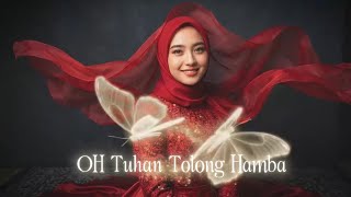 OH Tuhan Tolong Hamba | Cover By Felcan