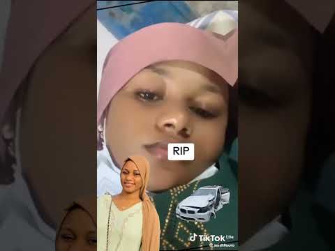 RIP AISHA IBRAHIM Allahakbar