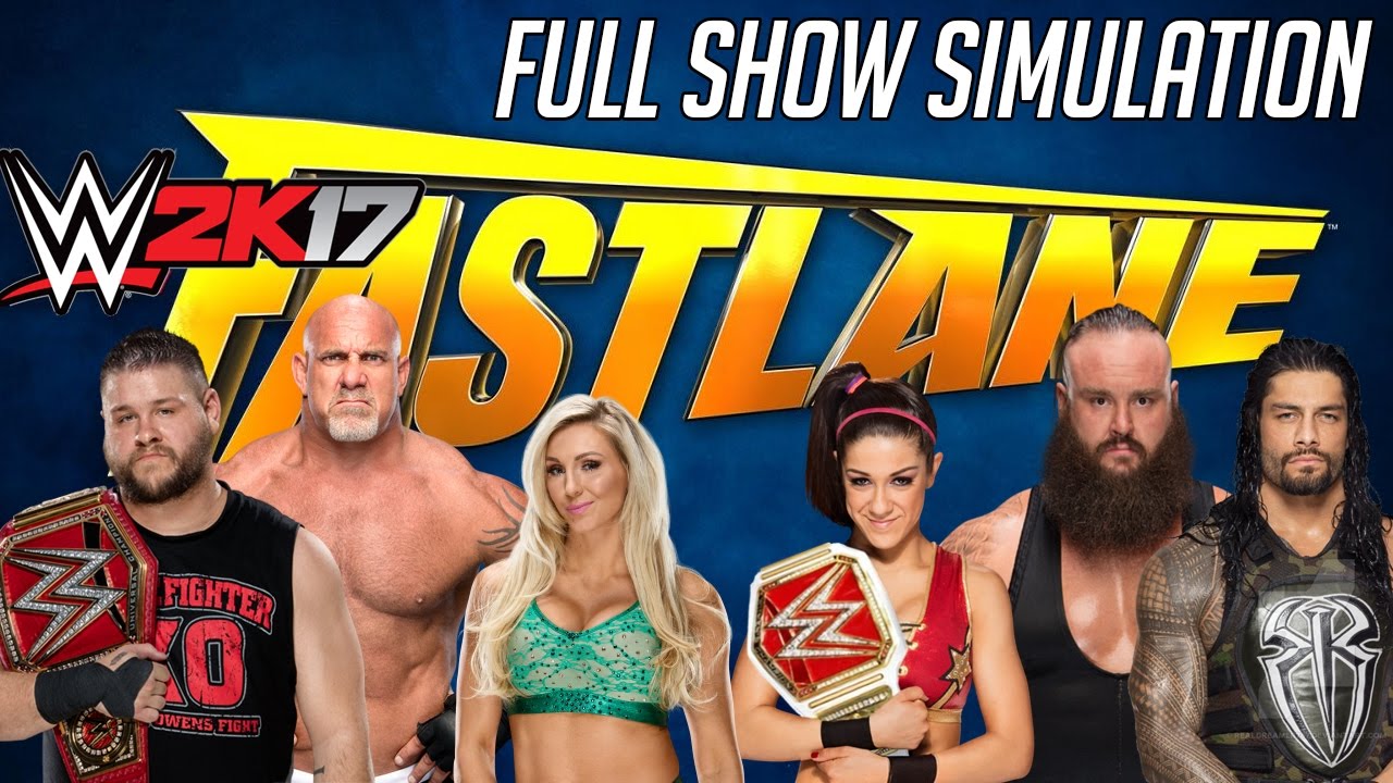 WWE2K17 FASTLANE (2017) LVE SIMULATION | Will the Results mirror the show?