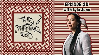 Ep. 20 - Land Back & back to the land with Lyla June