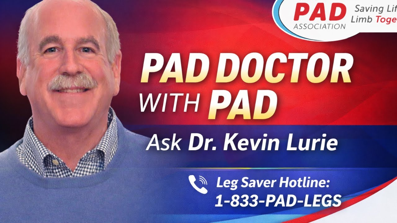What Happens When a PAD Doctor Has PAD? | Ask Dr. Kevin Lurie