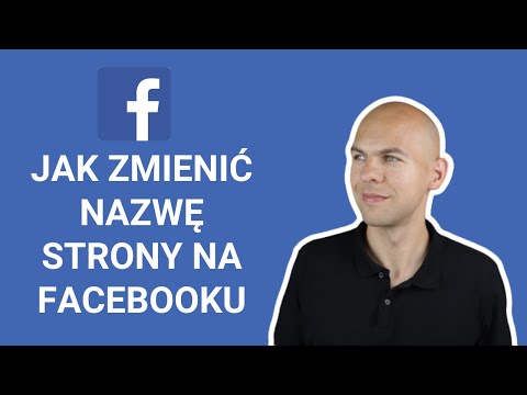 Jak Zmienić Nazwę Strony Na Facebooku?