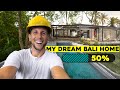 BUILDING in BALI - My Dream Villa is 50% COMPLETE!