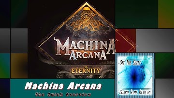 Machina Arcana The Quick Overview
