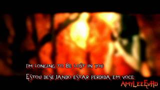 Evanescence Away From Me (Lyrics English &amp; Português)HD