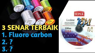 3 Senar Pancing Fluorocarbon terbaik dan extra Kuat | Pemula Wajib Tau