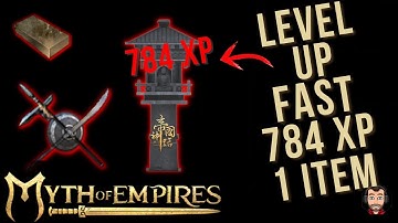 LEVEL UP FAST Myth of Empires 784 XP For One Item!