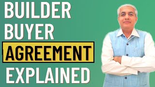 Builder Buyer Agreement Elucidated