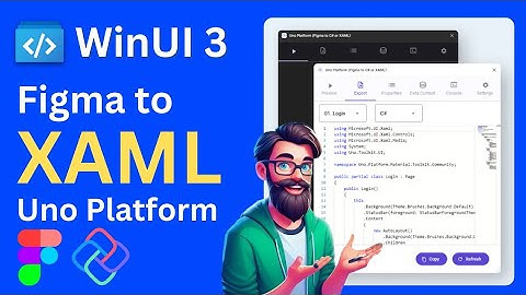 Windows UI 3 : Uno Platform | Figma to XAML