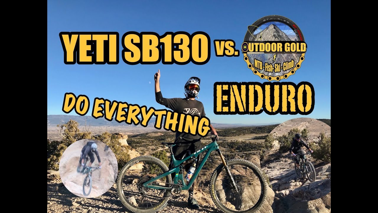 Yeti SB130 vs. Outdoor Gold Enduro //Smashing Good Test Ride and Review
