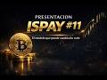 PRESENTACION ISPAY 2ª FASE #11 🚀​💰​🫵🏻​