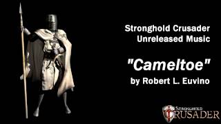 Stronghold Crusader Unreleased Music - Cameltoe