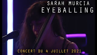 Sarah Murcia - Eyeballing - La VOD du Triton