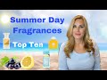 Top Ten Summer Daytime Fragrances | Perfume Collection 2021