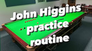 The John Higgins routine