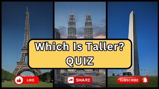 ⏱️ DO YOU KNOW WHICH IS TALLER? 🏆