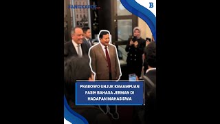 Prabowo Unjuk Kemampuan Fasih Bahasa Jerman di Hadapan Mahasiswa Indonesia