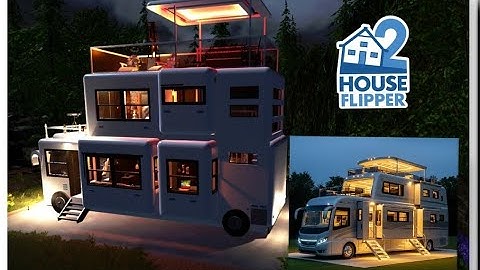 Camper deel 3/3 House Flipper 2! Bouw, tips & reviews. Frozen District