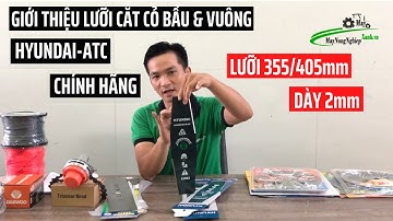 [So sánh] Lưỡi cắt cỏ bầu - Vuông 355+405mm x2mmx2T Hyundai&ATC chính hãng Dày 2 Ly dài 3.5, 4 Tất