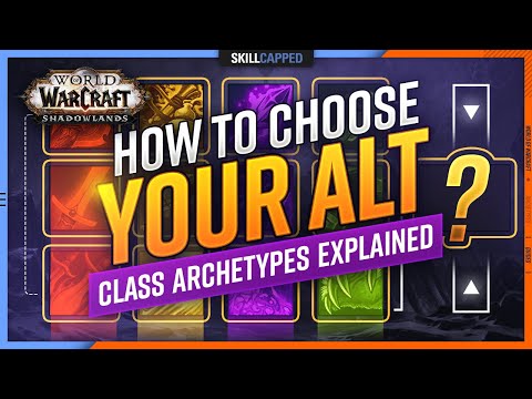 How To Choose Your Alt & Class Archetypes Explained | Shadowlands 9.0 Guide