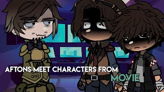 |Aftons meet characters from movie||gacha club||afton family|