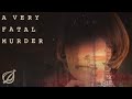 A Very Fatal Murder Episode 4: The Official Story