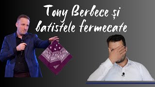Tony Berbece și batistele fermecate