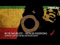 Bob marley  sun is shining ayman awad afro house edit 2024