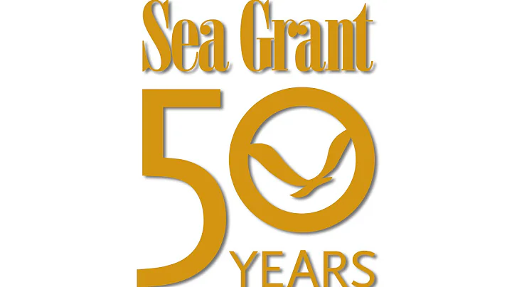 Sea Grant: Fifty Years of Science Serving America'...