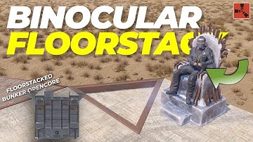 BINOCULAR Floorstacking for Bunkers & Bases | & Open Core Base Design | RUST