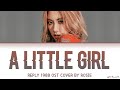 BLACKPINK Rosé A Little Girl (Reply 1988 OST) Cover Lyrics