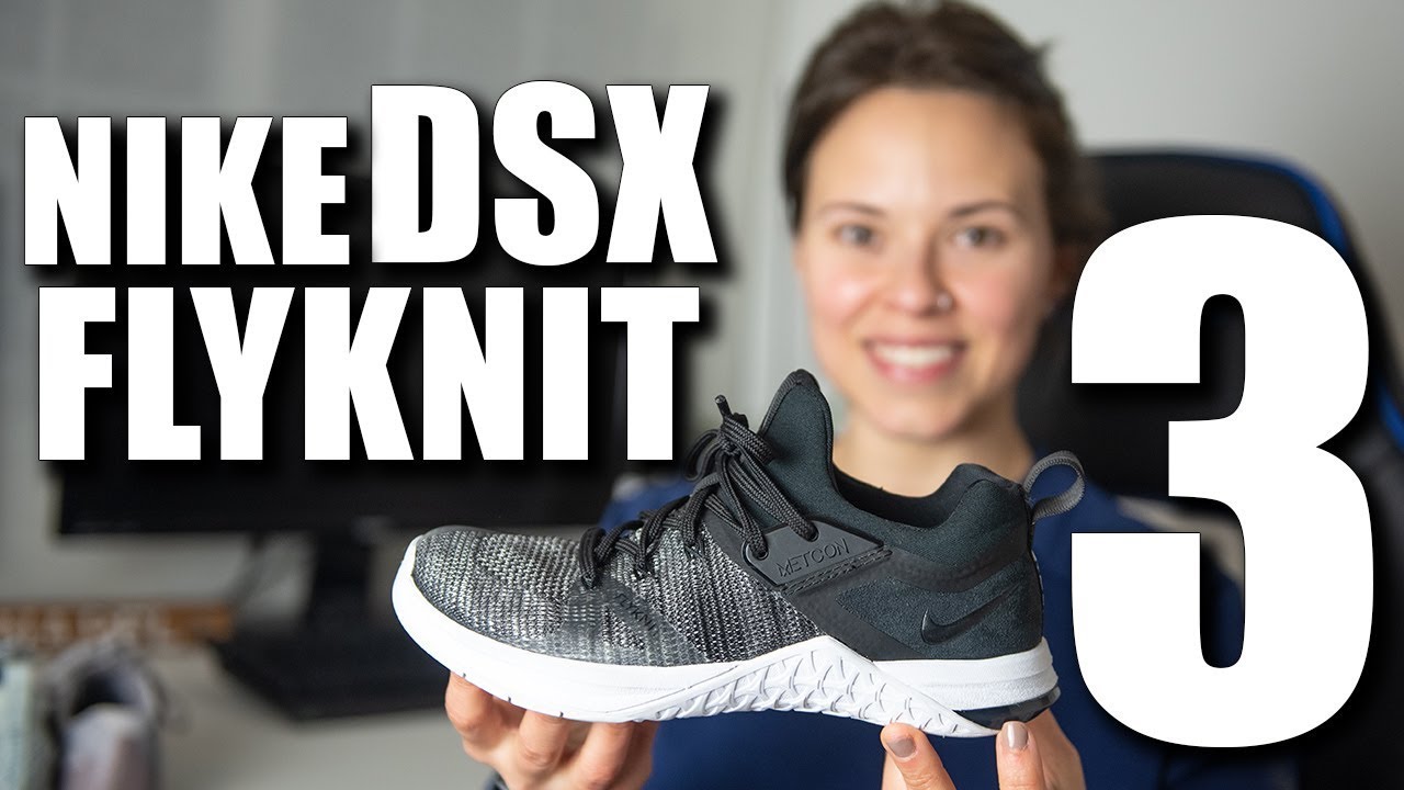 Analizando las Nike Metcon DSX Flyknit 3 - YouTube