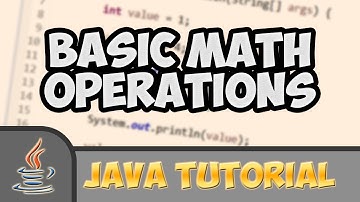 Java Tutorials #003: Basic math operations with integers