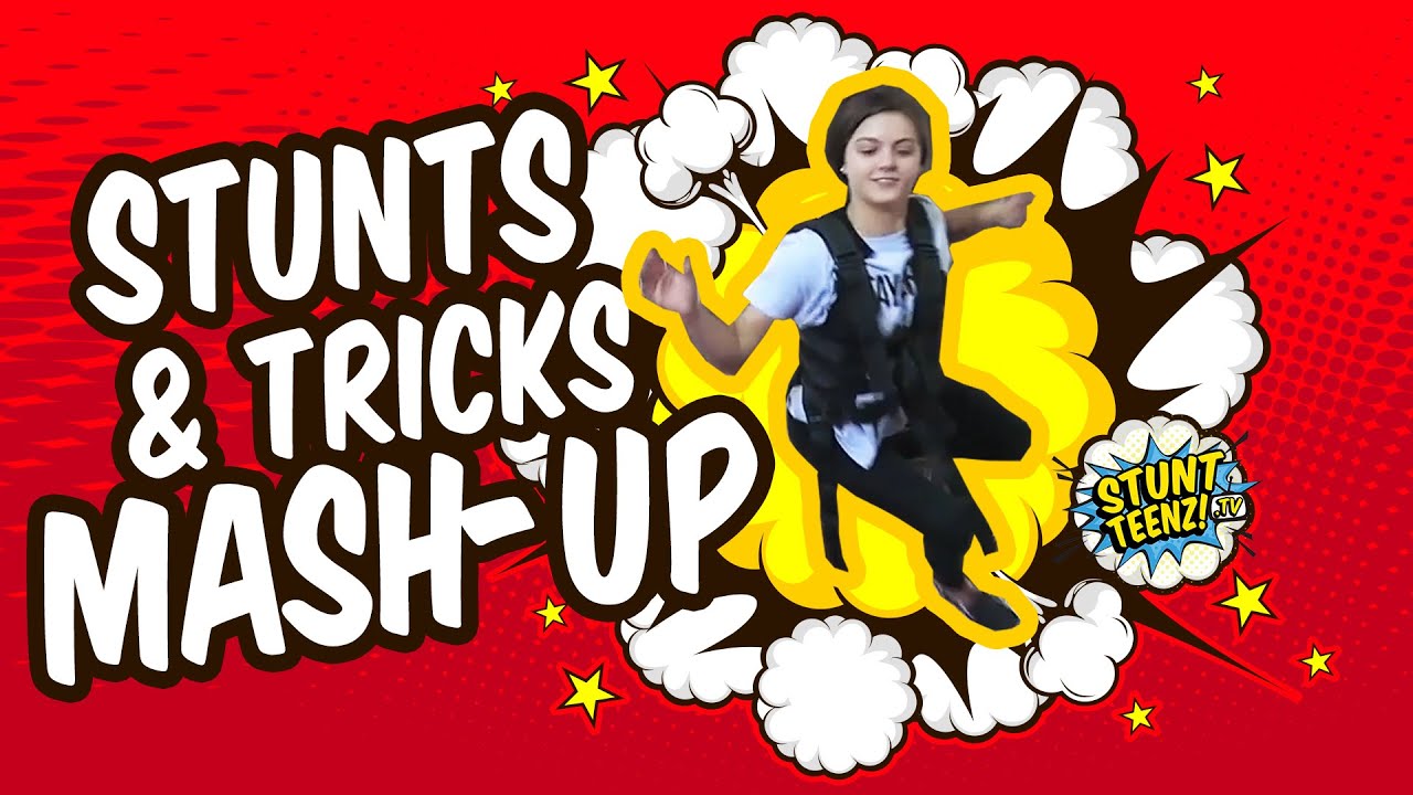 Stunts & Tricks Mash-Up | Stunt Teenz TV