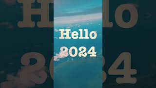 Hello 2024