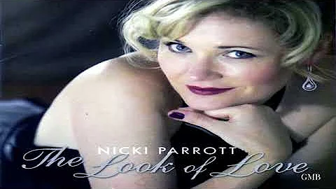 Nicki Parrott - The Look Of Love  GMB