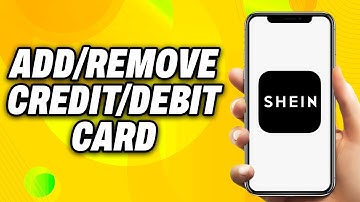 How To Add or Remove Credit or Debit Card On Shein (2025) - Quick Fix