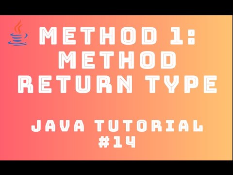 Java Tutorial 14 : Method #1 - Method Return Type - YouTube