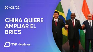 China propone ampliar el BRICS