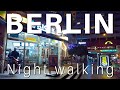 Kreuzberg, Kottbusser tor Berlin Night walking 🇩🇪 Germany 2019 [4K]