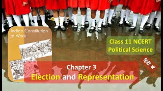 Class 11 Political Science NCERT Chapter 3 Election and Representation in हिंदी